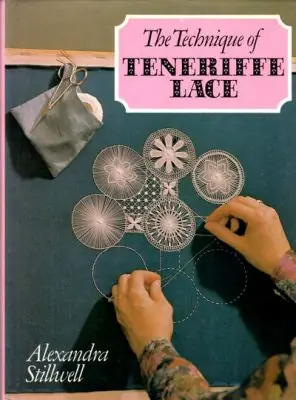 The technique of teneriffe lace, stilwell alessandra - Offerta esclusiva