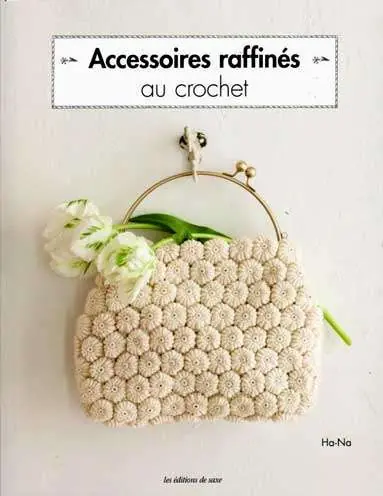 Grande affare - Accessoires raffines au crochet, ha-na