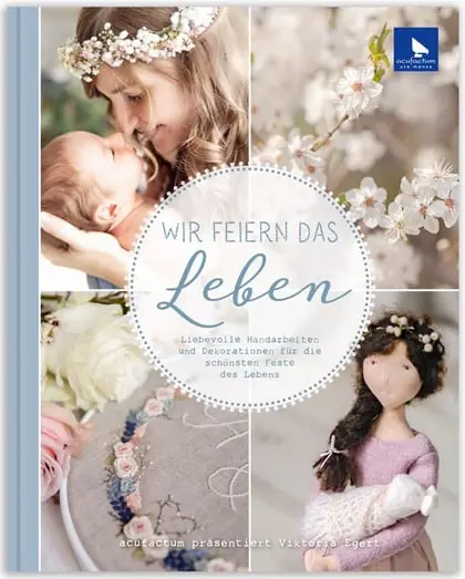 Stick-und Nähbuch Wir feiern das Leben - Ultimo arrivo