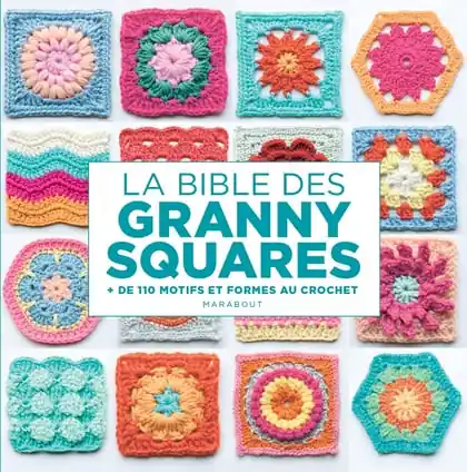 Qualità eccellente - La bible des Granny squares