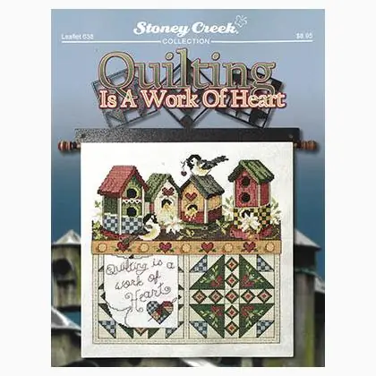 Ultima novità - Quilting Is A Work Of Heart